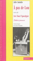 Couverture du livre « À pas de Lou ; avec nous l'apocalypse » de Julie Aminthe aux éditions Quartett