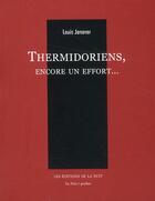 Couverture du livre « Thermidoriens, encore un effort... » de Louis Janover aux éditions De La Nuit