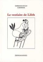 Couverture du livre « Le vestiaire de lilith » de Albertine Zullo aux éditions Humus