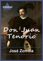Couverture du livre « Don Juan Tenorio » de Jose Zorrilla aux éditions Editorial Minimal