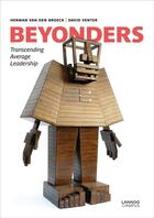 Couverture du livre « Beyonders; transcending average leadership » de David Venter et Herman Van Den Broeck aux éditions Lannoo