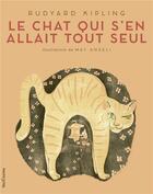 Couverture du livre « Le chat qui s'en allait tout seul » de May Angeli aux éditions Seuil Jeunesse