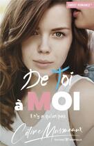 Couverture du livre « De toi a moi ; il n'y a qu'un pas » de Celine Musmeaux aux éditions Nymphalis