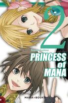 Couverture du livre « Princess of Mana Tome 2 » de Satsuki Yoshino aux éditions Mana Books