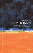 Couverture du livre « Democracy: A Very Short Introduction » de Bernard Crick aux éditions Oup Oxford