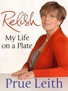 Couverture du livre « Relish » de Leith Prue aux éditions Quercus Publishing Digital