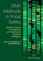 Couverture du livre « DNA Methods in Food Safety » de Omar A. Oyarzabal et Sophia Kathariou aux éditions Wiley-blackwell