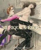 Couverture du livre « Musique & Eros » de Hans-Jurgen Dopp aux éditions Parkstone International