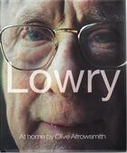 Couverture du livre « Lowry: at home » de Arrowsmith Clive aux éditions Acc Art Books