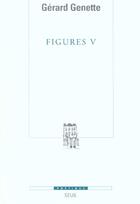 Couverture du livre « Revue poétique : figures t.5 » de Gerard Genette aux éditions Seuil