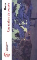 Couverture du livre « Une maison de poupée » de Henrik Ibsen aux éditions Folio