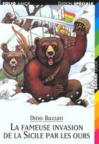 Couverture du livre « La fameuse invasion de la sicile par les ours » de Dino Buzzati aux éditions Gallimard-jeunesse