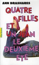 Couverture du livre « Quatre filles et un jean Tome 2 : le deuxième été » de Ann Brashares aux éditions Gallimard-jeunesse