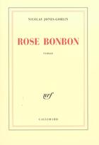 Couverture du livre « Rose bonbon » de Nicolas Jones-Gorlin aux éditions Gallimard