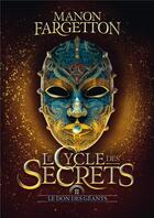 Couverture du livre « Le cycle des secrets Tome 2 : Le don des géants » de Manon Fargetton et Djohr aux éditions Gallimard-jeunesse