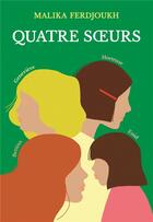 Couverture du livre « Quatre soeurs » de Ferdjoukh Malika aux éditions Ecole Des Loisirs