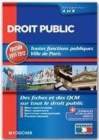 Couverture du livre « Droit public ; catégories A et B (édition 2011/2012) » de Elisabeth Chaperon aux éditions Foucher