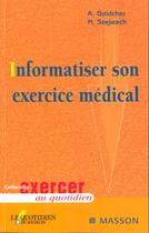 Couverture du livre « Consulter avec un ordinateur » de Alain Goldcher aux éditions Elsevier-masson