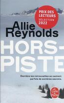 Couverture du livre « Hors-piste » de Allie Reynolds aux éditions Le Livre De Poche