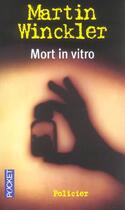 Couverture du livre « Mort in vitro » de Martin Winckler aux éditions Pocket