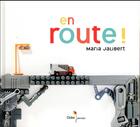 Couverture du livre « En route ! » de Maria Jalibert aux éditions Didier Jeunesse
