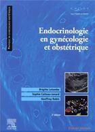Couverture du livre « Endocrinologie en gynécologie et obstétrique (2e édition) » de Letombe/Robin aux éditions Elsevier-masson