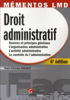 Couverture du livre « Droit administratif (6e édition) » de Marie-Christine Rouault aux éditions Gualino