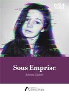 Couverture du livre « Sous emprise » de Sabrina Calabro aux éditions Amalthee