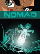 Couverture du livre « Nomad - Tome 05 : Mémoire cache » de Jean-David Morvan et Sylvain Savoia aux éditions Glenat Bd