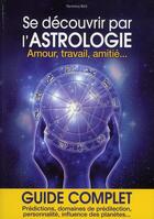 Couverture du livre « Se découvrir par l'astrologie » de Veronica Bell aux éditions Editions Esi