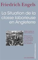 Couverture du livre « La situation de la classe laborieuse en Angleterre » de Friedrich Engels aux éditions Editions Sociales