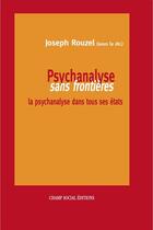 Couverture du livre « Psychanalyse sans frontières » de Joseph Rouzel aux éditions Champ Social