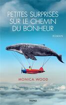 Couverture du livre « Petites surprises sur le chemin du bonheur » de Wood-M+Heurtebize-E aux éditions Kero