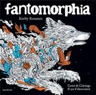 Couverture du livre « Fantomorphia » de Rosanes Kerby aux éditions Marabout