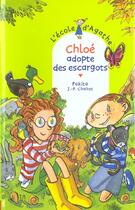 Couverture du livre « L'école d'Agathe ; Chloé adopte des escargots » de Pakita et Jean-Philippe Chabot aux éditions Rageot