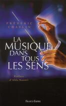 Couverture du livre « La musique dans tous les sens » de Frederic Chaslin aux éditions France-empire