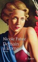 Couverture du livre « Demain à Rome » de Fabre-N aux éditions Jc Lattes