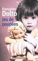 Couverture du livre « Jeu de poupees » de Dolto/Roumeguere aux éditions Mercure De France