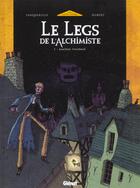 Couverture du livre « Le legs de l'alchimiste Tome 1 : Joachim Overbeck » de Hubert et Herve Tanquerelle aux éditions Glenat