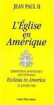 Couverture du livre « L'église en Amérique : exhortation apostolique post-synodale, ecclesia in america, 22 janvier 199 » de Jean-Paul Ii aux éditions Tequi