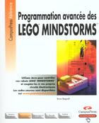Couverture du livre « Programmation Avancee Des Lego Mindstorms » de Brian Bagnall aux éditions Campuspress
