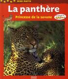 Couverture du livre « La panthère, princesse de la savane » de Christine Denis-Huot aux éditions Milan