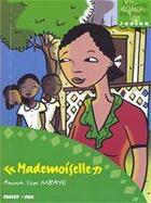 Couverture du livre « Mademoiselle » de Amina Sow Mbaye aux éditions Edicef