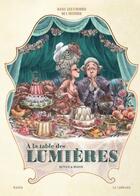 Couverture du livre « Dans les cuisines de l'Histoire Tome 3 : à la table des Lumières » de Begon et Rutile aux éditions Lombard