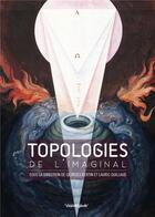 Couverture du livre « Topologies de l'imaginal » de Bertin/Guillaud aux éditions Cosmogone