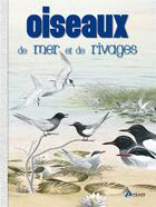 Couverture du livre « Oiseaux de mer et de rivages » de Couzens D aux éditions Artemis