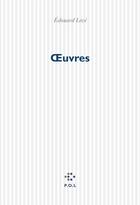 Couverture du livre « Oeuvres » de Edouard Leve aux éditions P.o.l