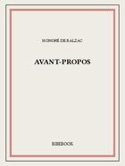 Couverture du livre « Avant-propos » de Honoré De Balzac aux éditions Bibebook