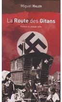 Couverture du livre « La route des gitans » de Miguel Haler aux éditions Ginkgo