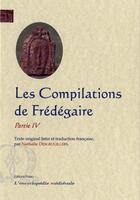 Couverture du livre « Les compilations t.4 » de Fredegaire aux éditions Paleo